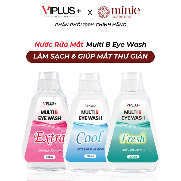 Nước rửa mắt làm sạch và thư giản mắt VIPLUS+ Multi B Eye Wash 300ml