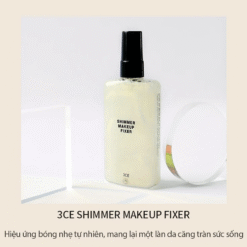 Xịt khóa lớp trang điểm 3CE Shimmer Makeup Fixer 95ml