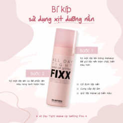 Xịt Khóa Lớp Trang Điểm Tạo Hiệu Ứng Căn Bóng ALL DAY TIGHT MAKE UP SETTING FIXX 75ml